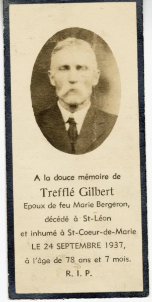 Jacynthe Gilbert — 1937 — Portrait — Tags: Portrait — Carte mortuaire de Trefflé Gilbert. Trefflé avait offert le terrain pour la construction de la chapelle en 1922